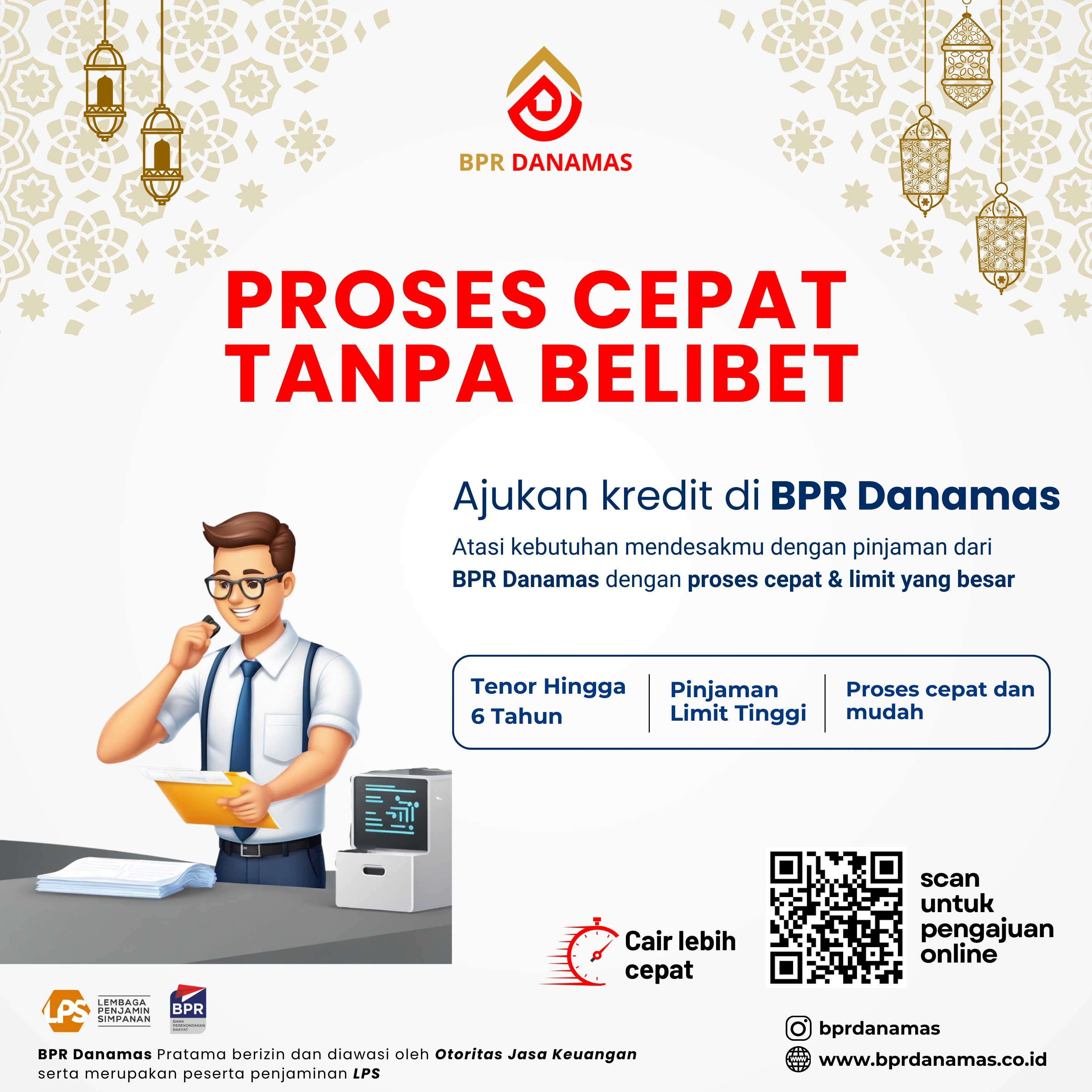 Kredit Proses Cepat Tanpa Belibet hanya di BPR Danamas